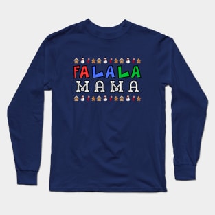 Fa La La Mama: Vibrant Joy Long Sleeve T-Shirt